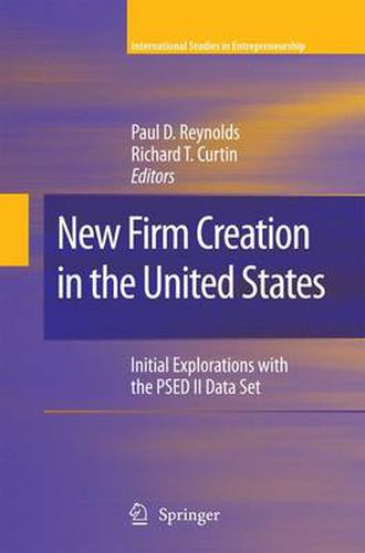 New Firm Creation in the United States: Initial Explorations with the PSED II Data Set