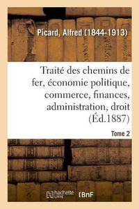 Cover image for Traite Des Chemins de Fer. Tome 2