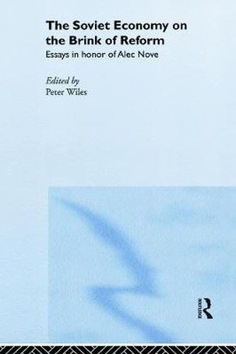 Cover image for Soviet Economy Brink Of Reform: Essays in Honor of Alec Nove