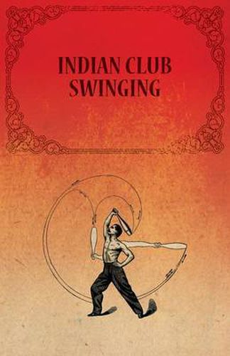 Cover image for Indian Club Swinging