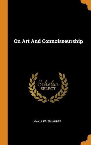 Cover image for On Art and Connoisseurship