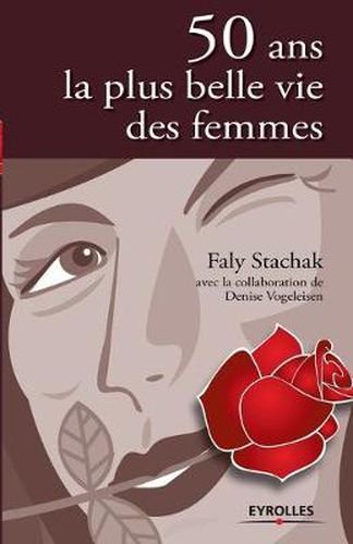 Cover image for 50 ans, la plus belle vie des femmes