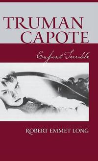 Cover image for Truman Capote Enfant Terrible