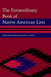 Cover image for The Extraordinary Book of Native American Lists