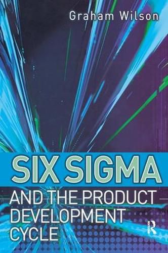 Cover image for Six Sigma and the Product Development Cycle