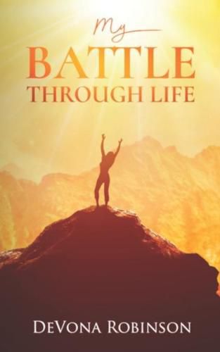 Cover image for My Battle Through Life