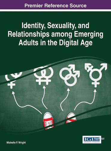 Identity, Sexuality, and Relationships among Emerging Adults in the Digital Age