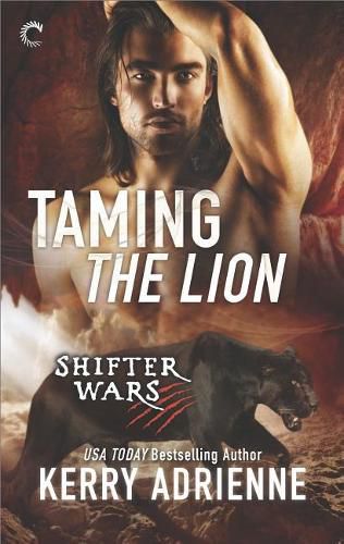 Cover image for Taming the Lion: Saving His Wolf