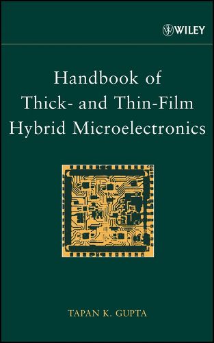 Cover image for Handbook of Thick- and Thin-film Hybrid Microelectronics