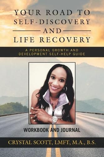 Cover image for Your Road to Self-Discovery and Life Recovery