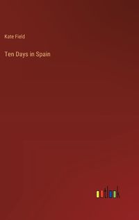 Cover image for Ten Days in Spain