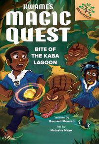 Cover image for Bite of the Kaba Lagoon: A Branches Book (Kwame's Magic Quest #3)