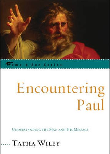 Cover image for Encountering Paul: Understanding the Man and His Message