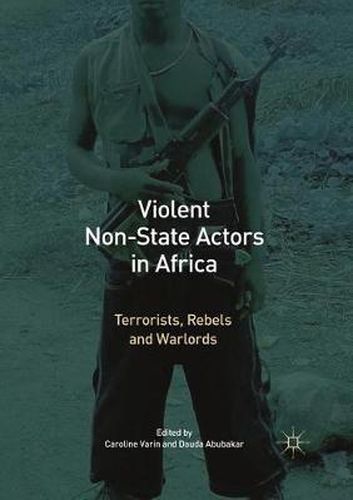 Cover image for Violent Non-State Actors in Africa: Terrorists, Rebels and Warlords