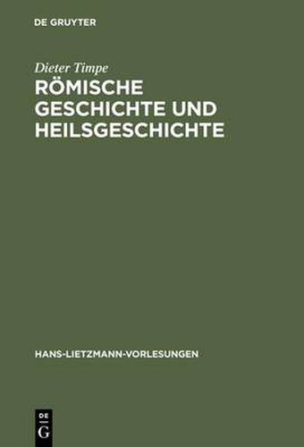 Roemische Geschichte und Heilsgeschichte