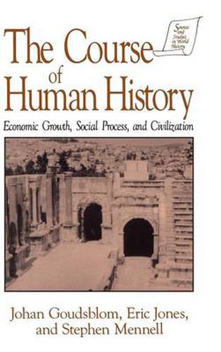 Cover image for The Course of Human History:: Civilization and Social Process