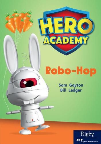 Cover image for Robo-Hop: Leveled Reader Set 12 Level Q