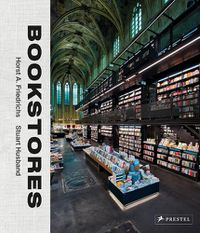 Cover image for Bookstores: A Celebration of Independent Booksellers