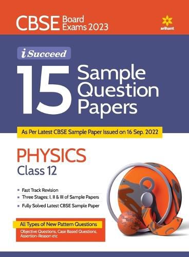 Cover image for Cbse Board Exam 2023 I-Succeed 15 Sample Question Papers Physics Class 12th