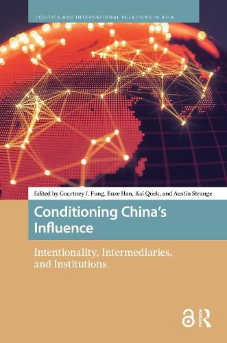 Cover image for Conditioning China's Influence