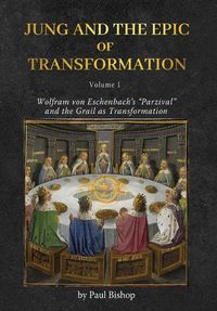 Cover image for Jung and the Epic of Transformation - Volume 1