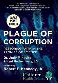 Cover image for Plague of Corruption: Restoring Faith in the Promise of Science