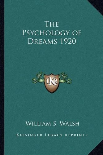 The Psychology of Dreams 1920