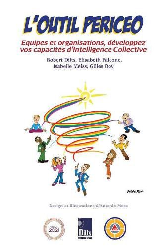 L'Outil Periceo: Equipes Et Organisations, Developpez Vos Capacites d'Intelligence Collective