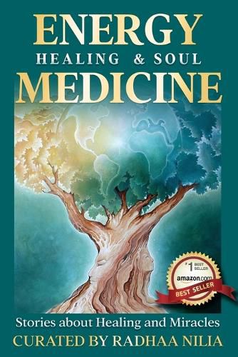 Cover image for Energy Healing & Soul Medicine: Stories of Healing & Miracles