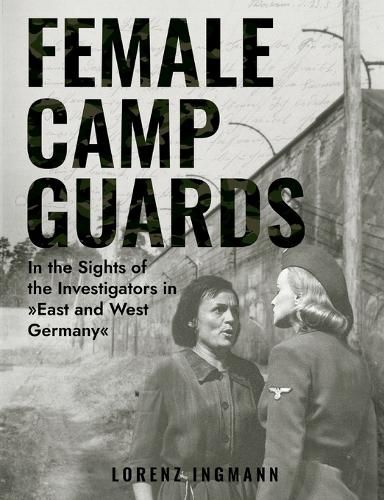 Cover image for Female Camp Guards