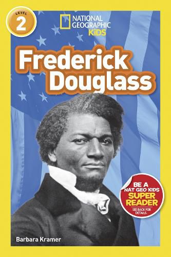 Cover image for National Geographic Kids Readers: Frederick Douglass