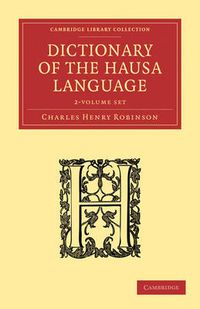 Cover image for Dictionary of the Hausa Language 2 Volume Paperback Set