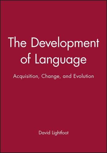 Cover image for The Development of Language: Acquisition, Change and Evolution