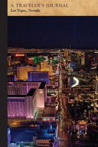 Cover image for Las Vegas, Nevada: A Traveler's Journal