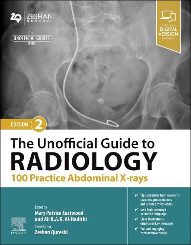 Cover image for The Unofficial Guide to Radiology: 100 Practice Abdominal X-rays