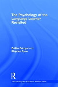 Cover image for The Psychology of the Language Learner Revisited