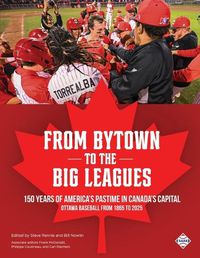 Cover image for From Bytown to the Big Leagues