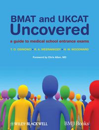 Cover image for BMAT and UKCAT Uncovered: A Guide to Medical School Entrance Exams