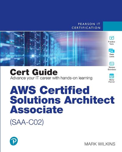 Cover image for AWS Certified Solutions Architect - Associate (SAA-C02) Cert Guide