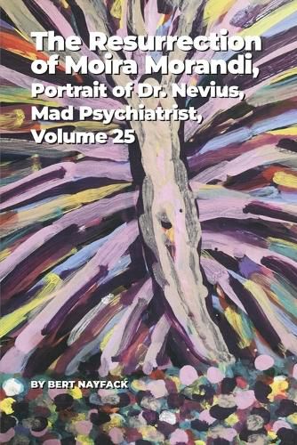 Cover image for The Resurrection of Moira Morandi, Volume 5