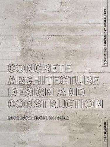 Cover image for Concrete Architecture: Design and Construction