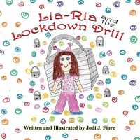 Cover image for Lia-RIA and the Lockdown Drill