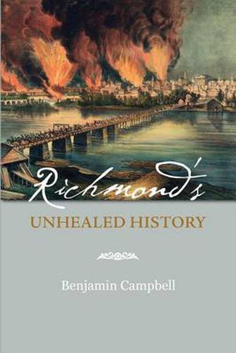 Cover image for Richmond's Unhealed History