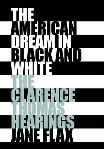 Cover image for The American Dream in Black and White: Clarence Thomas Hearings