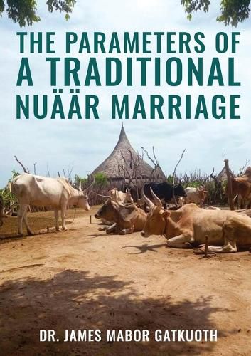 Cover image for The parameter s of Traditional Nuaar Marriage