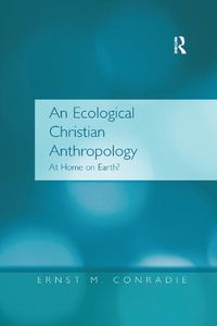 Cover image for An Ecological Christian Anthropology: At Home on Earth?