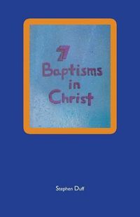 Cover image for 7 Baptisms in Christ