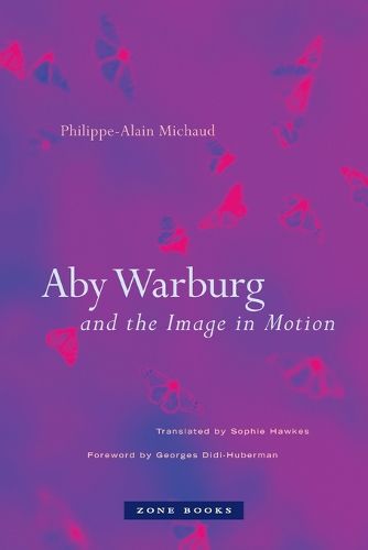 Aby Warburg and the Image in Motion