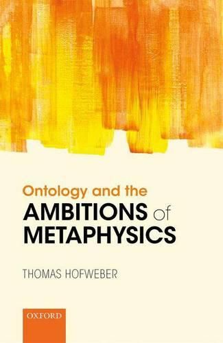 Cover image for Ontology and the Ambitions of Metaphysics