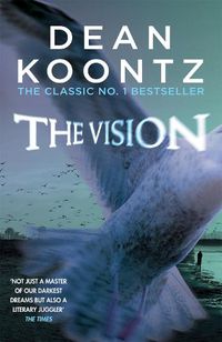 Cover image for The Vision: A gripping thriller of spine-tingling suspense